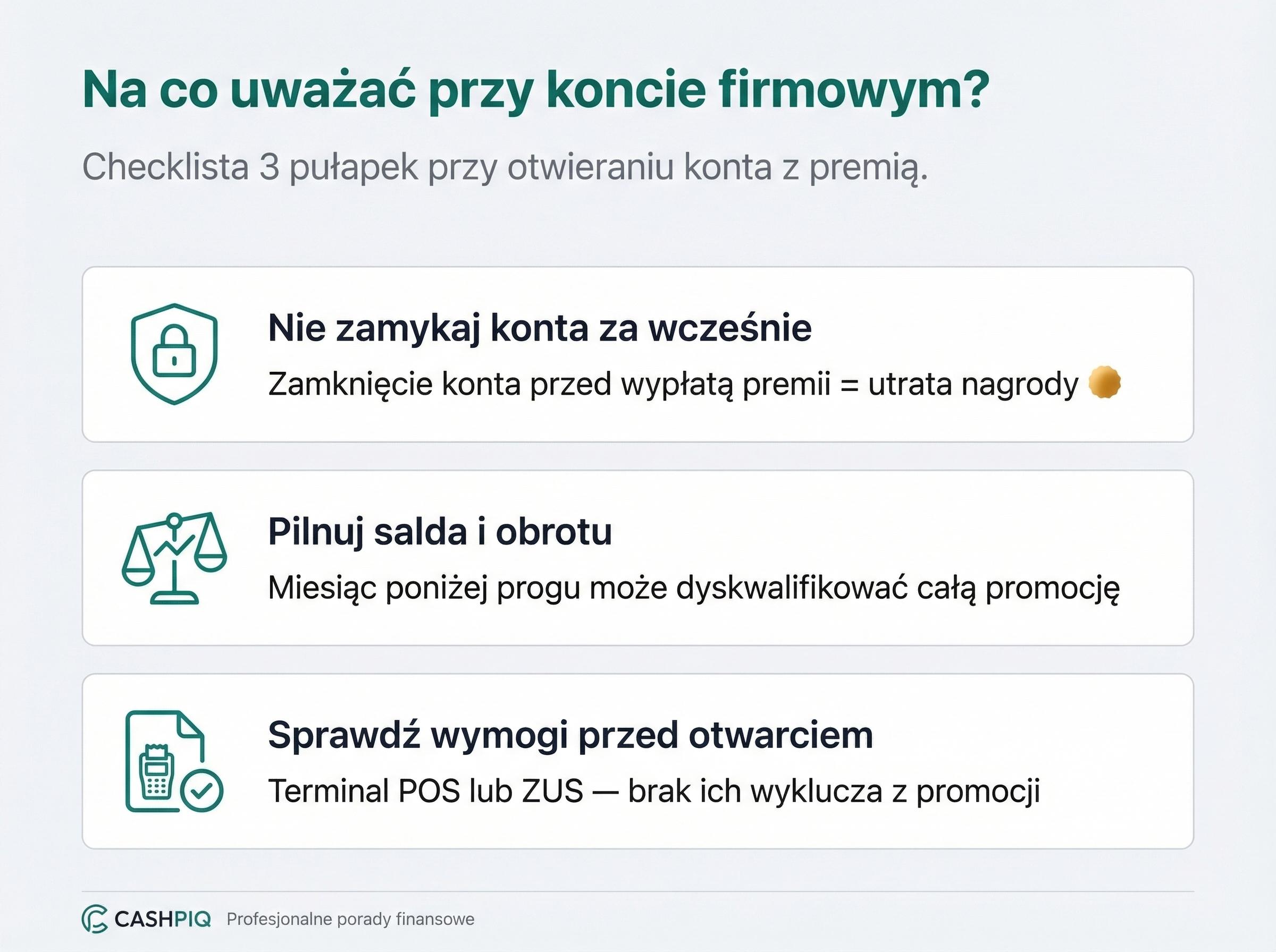 Trzy pułapki przy koncie firmowym z premią — zamknięcie konta, brak salda, brak wymaganych transakcji — lista kontrolna ostrzeżeń.