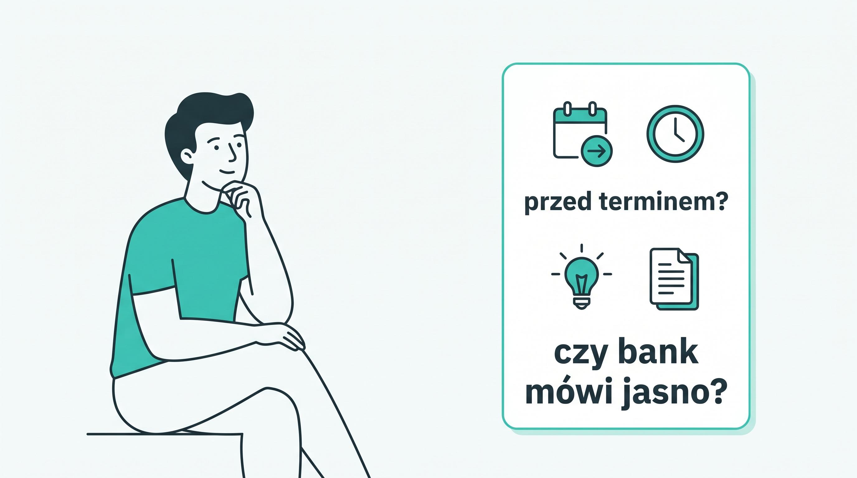 Artykuł o tym, co sprawdzić przy wcześniejszej spłacie kredytu gotówkowego przed wyborem oferty.